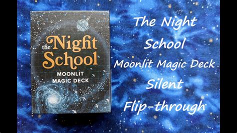 The night school moonlit magic deck